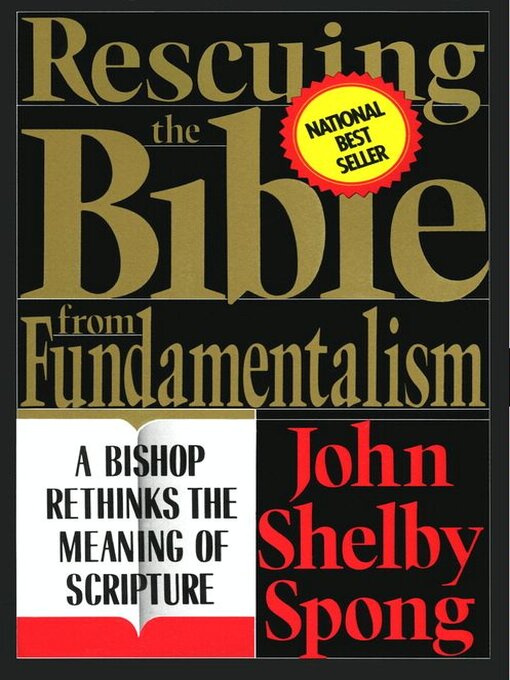 Title details for Rescuing the Bible from Fundamentalism by John Shelby Spong - Available